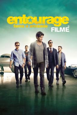 Entourage: Fama e Amizade