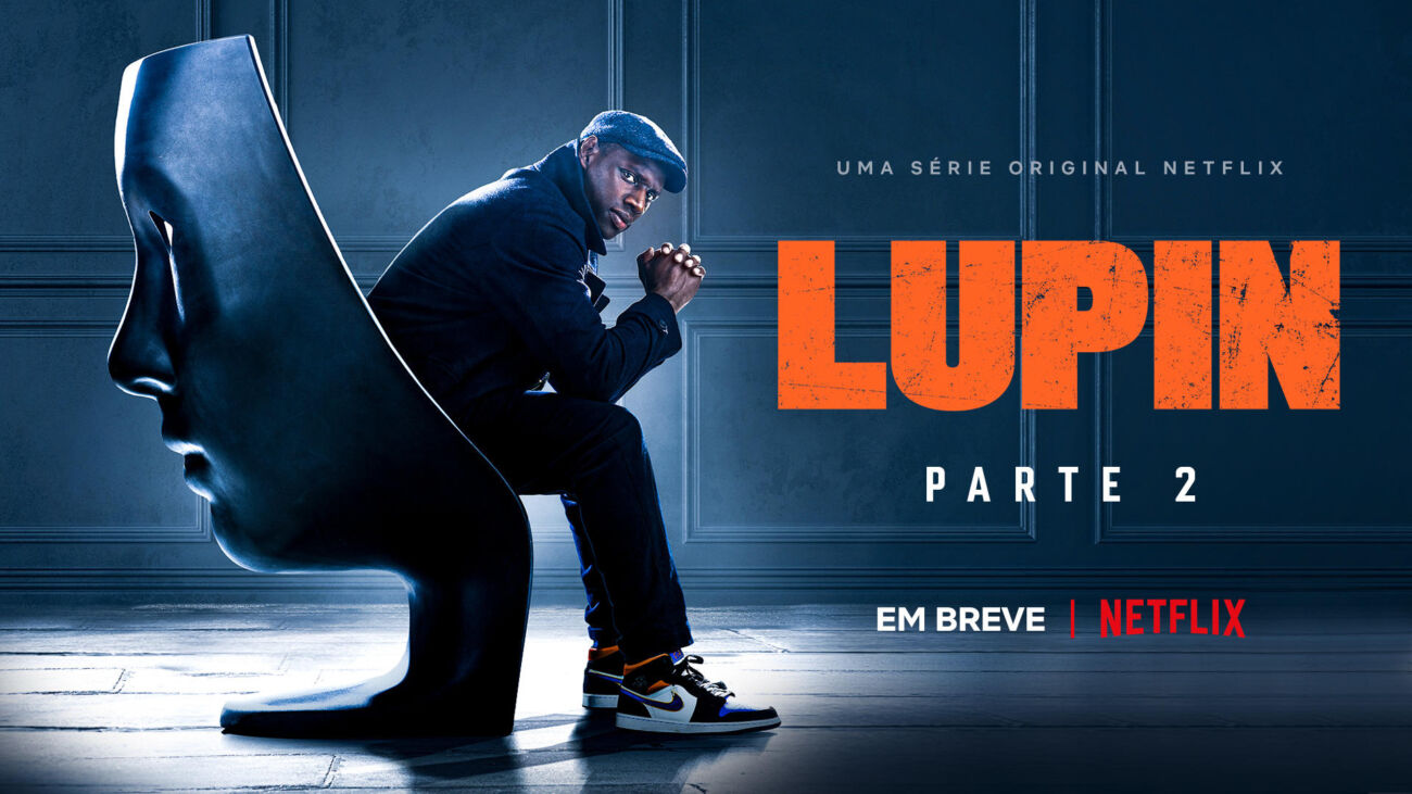 Netflix lança teaser oficial da 2ª temporada de Lupin, assista!