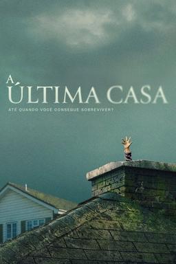 A Última Casa