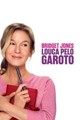 Bridget Jones: Louca Pelo Garoto