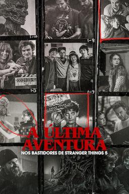 A Última Aventura: Nos Bastidores de Stranger Things 5