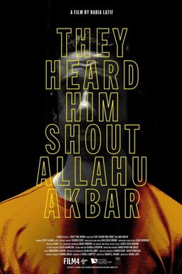 They Heard Him Shout Allahu Akbar