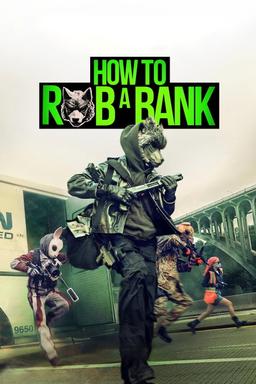 Como Roubar um Banco