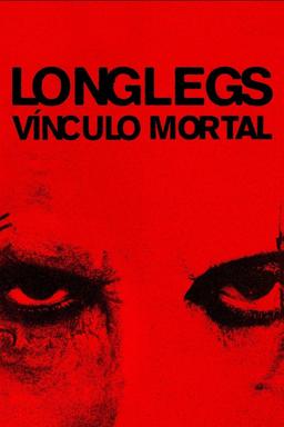 Longlegs - Vínculo Mortal